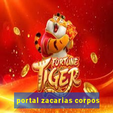 portal zacarias corpos